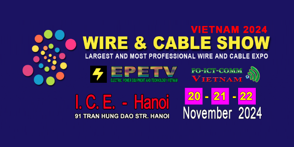 WIRE & CABLE SHOW VIETNAM 2024